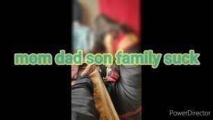 Indian housewife sucks dad's and son’s dicks and swallows cum